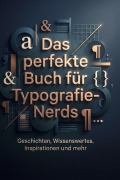 Cover-Bild zum Titel 'Das perfekte Buch für Typografie-Nerds' von 'Ava Hoffmann'