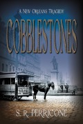 Cover-Bild zum Titel 'Cobblestones' von 'S R Perricone'