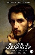 Cover-Bild zum Titel 'Die Brüder Karamasow. Zweiter Teil' von 'Fjodor M. Dostojewski'