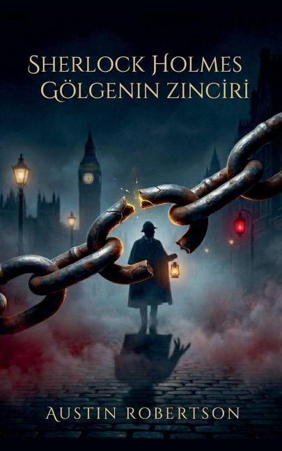 Sherlock Holmes - Gölgenin Zinciri - Austin Robertson
