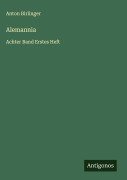 Alemannia - Anton Birlinger