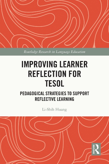 Improving Learner Reflection for TESOL - Li-Shih Huang