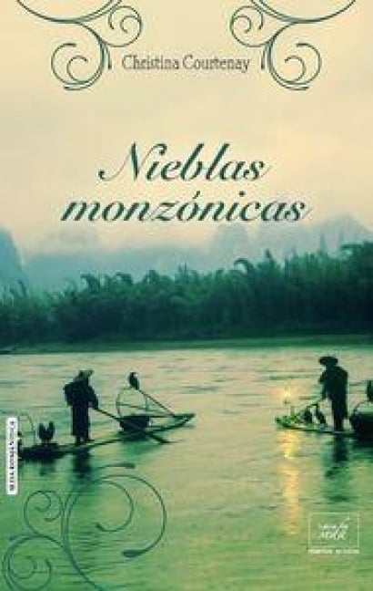 Nieblas Monzonicas - Christina Courtenay