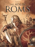 Cover-Bild zum Titel 'Die Adler Roms (Hardcover) 4: Buch IV' von 'Enrico Marini'