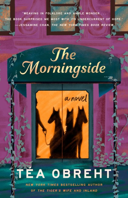 The Morningside - Téa Obreht