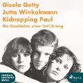 Cover-Bild zum Titel 'Kidnapping Paul - Die Geschichte einer Entführung (Ungekürzt)' von 'Gisela Getty, Jutta Winkelmann'