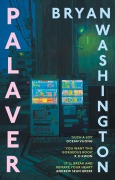 Cover-Bild zum Titel 'Palaver' von 'Bryan Washington'