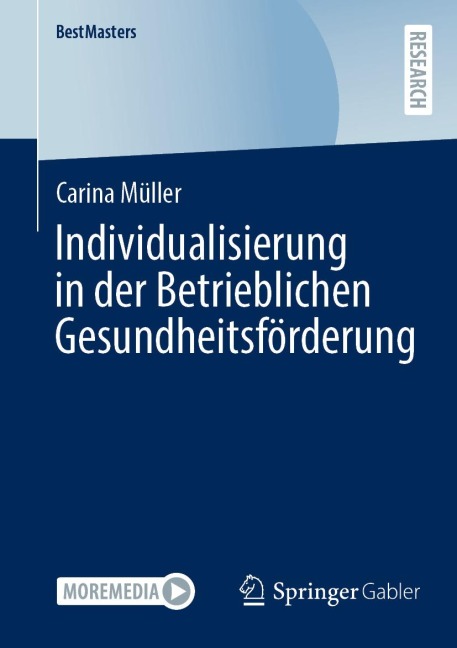 Individualisierung in der Betrieblichen Gesundheitsförderung - Carina Müller