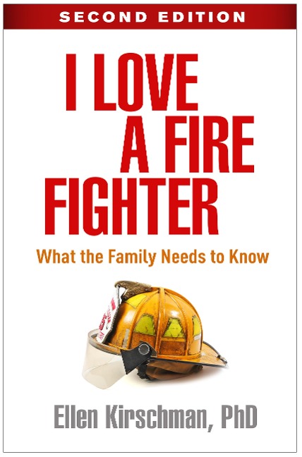 I Love a Fire Fighter - Ellen Kirschman