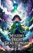 Cover-Bild zum Titel 'MYSTERY FRIGHT DEAD AT NIGHT - Short Stories' von 'William Medina'