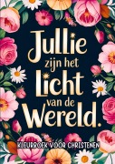 Cover-Bild zum Titel 'Kleurboek voor Christenen - Jullie Zijn het Licht van de Wereld' von 'Chistelijke Boeken Shop'