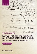 Cover-Bild zum Titel 'Textbook of Evolutionary Psychiatry and Psychosomatic Medicine' von 'Martin Brüne'