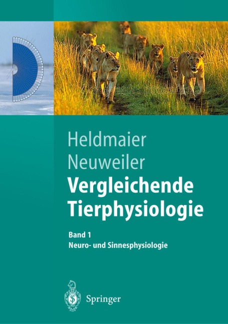 Vergleichende Tierphysiologie - Gerhard Neuweiler, Gerhard Heldmaier