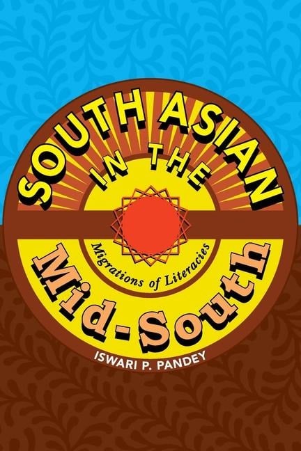 South Asian in the Mid-South - Iswari Pandey