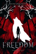 Cover-Bild zum Titel 'Freedom' von 'Meike Piechota'
