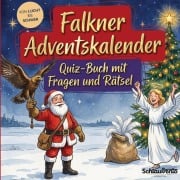 Cover-Bild zum Titel 'Falkner-Adventskalender: Quiz-Buch mit Fragen und Rätsel' von 'Schlauvento Interactive'