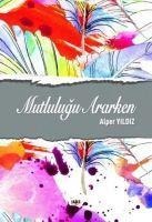 Mutlulugu Ararken - Alper Yildiz