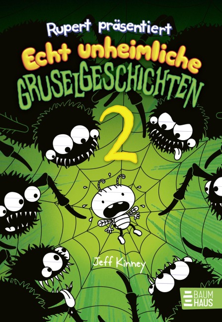 Rupert präsentiert: Echt unheimliche Gruselgeschichten 2 - Jeff Kinney