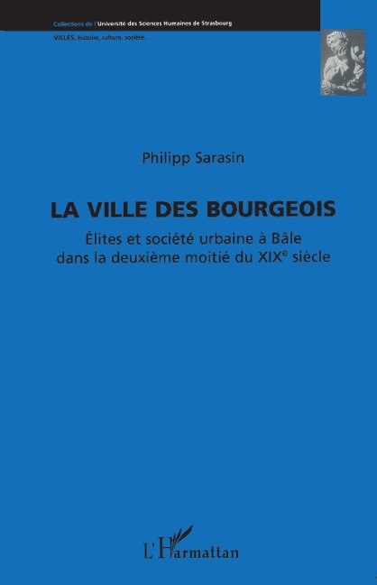 La Ville des Bourgeois - Sarasin