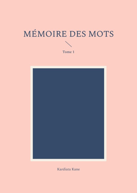 Mémoire des mots - Kardiata Kane