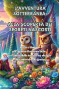 L'Avventura Sotterranea - Mattia Mandello