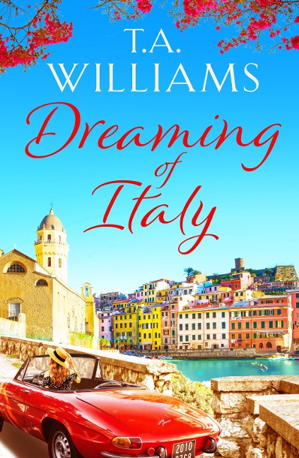 Dreaming of Italy - T. A. Williams