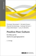 Cover-Bild zum Titel 'Positive Peer Culture' von 'Christoph Steinebach, Andreas Schrenk, Claudia Schellenberg, Ursula Steinebach, Annette Krauss'