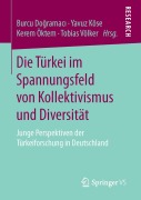 Cover-Bild zum Titel 'Die Türkei im Spannungsfeld von Kollektivismus und Diversität' von ''