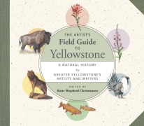 Cover-Bild zum Titel 'The Artist's Field Guide to Yellowstone' von ''