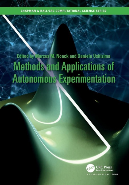 Methods and Applications of Autonomous Experimentation - 