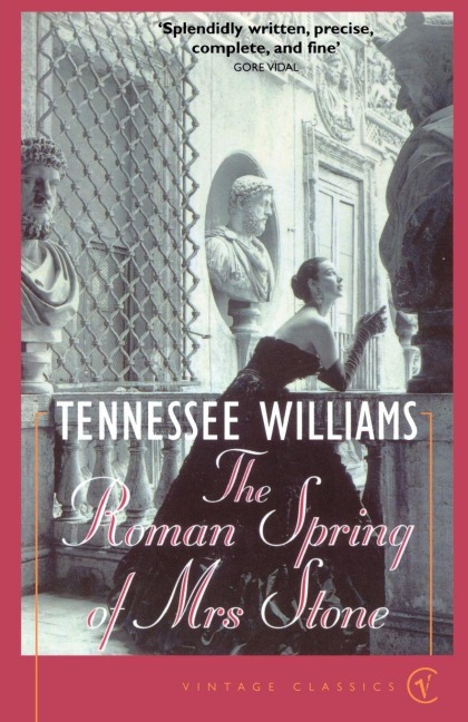 The Roman Spring Of Mrs Stone - Tennessee Williams