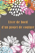 Cover-Bild zum Titel 'Livre de bord d'un projet de couture' von 'Morgane Auberjonois'