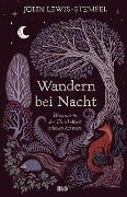 Cover-Bild zum Titel 'Wandern bei Nacht' von 'John Lewis-Stempel'