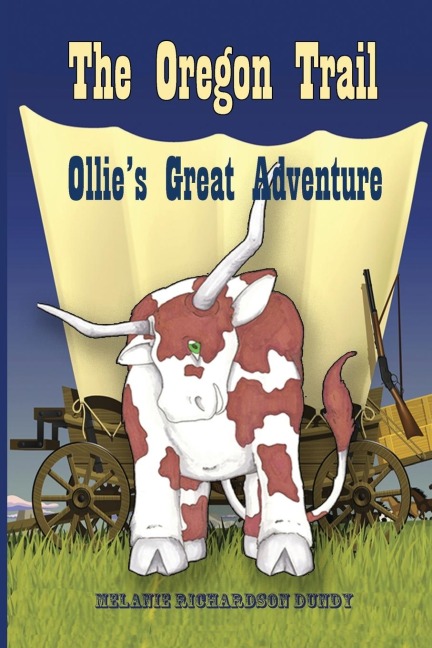 The Oregon Trail - Melanie Richardson Richardson Dundy
