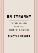 Cover-Bild zum Titel 'On Tyranny' von 'Timothy Snyder'