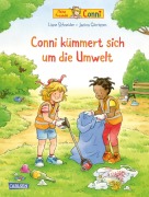 Conni-Bilderbücher: Conni kümmert sich um die Umwelt - Liane Schneider