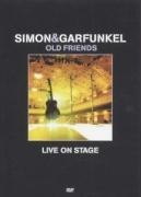 Simon & Garfunkel - Old Friends - Live On Stage - 