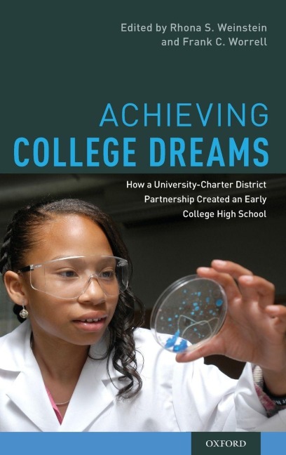 Achieving College Dreams - Rhona S Weinstein, Frank C Worrell