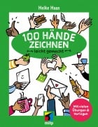 Cover-Bild zum Titel '100 Hände zeichnen leicht gemacht' von 'Heike Haas'
