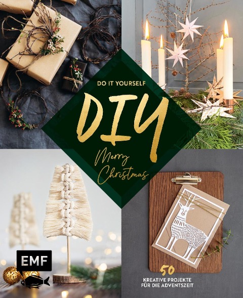 DIY - Do it yourself - Merry christmas - Wiebke Schröder, Martina Lammel, Lisa Tihanyi, Franziska Feistner, Lena Yokota-Barth