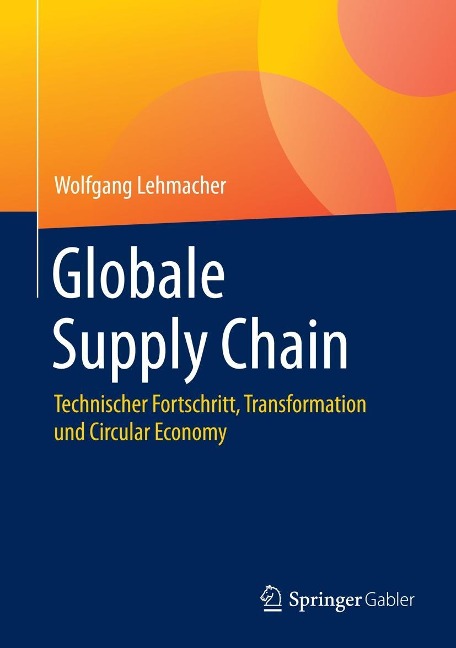 Globale Supply Chain - Wolfgang Lehmacher