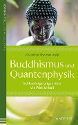 Cover-Bild zum Titel 'Buddhismus und Quantenphysik' von 'Christian Thomas Kohl'