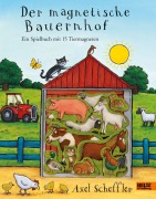 Cover-Bild zum Titel 'Der magnetische Bauernhof' von 'Axel Scheffler'