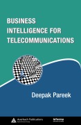 Cover-Bild zum Titel 'Business Intelligence for Telecommunications' von 'Deepak Pareek'