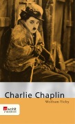 Cover-Bild zum Titel 'Charlie Chaplin' von 'Wolfram Tichy'