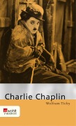 Cover-Bild zum Titel 'Charlie Chaplin' von 'Wolfram Tichy'