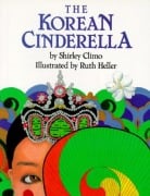 Cover-Bild zum Titel 'The Korean Cinderella' von 'Shirley Climo'