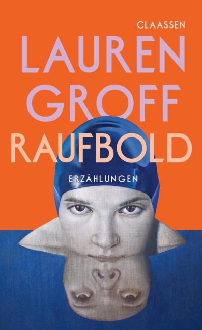 Raufbold - Lauren Groff