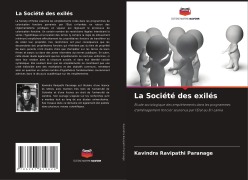 Cover-Bild zum Titel 'La Société des exilés' von 'Kavindra Ravipathi Paranage'