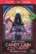 Cover-Bild zum Titel 'Candy Cain Kills Again: The Second Slaying (Killer VHS Series, #5)' von 'Brian McAuley'